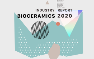 2020 Bioceramics Industry Report